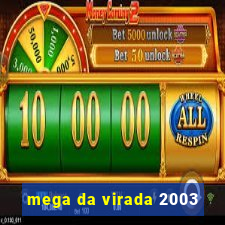 mega da virada 2003